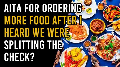 aita for ordering more food